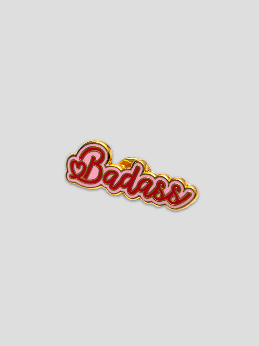 PIN BADASS