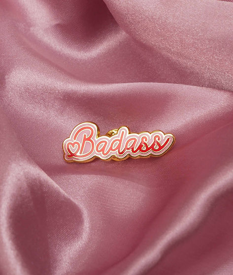 PIN BADASS
